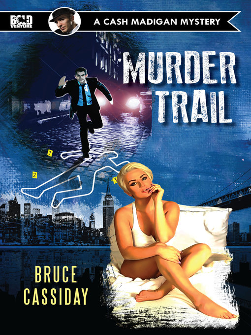 Title details for Murder Trail by Bruce Cassiday - Available